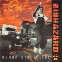 Biohazard – Urban Discipline CD