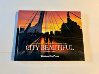 Winnipeg - “City Beautiful” hard cover book