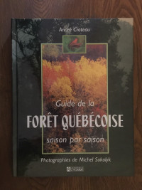 Guide de la forêt québécoise André Croteau
