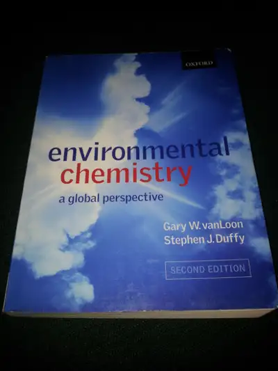 Environmental Chemistry - A Global Perspective 2nd Edition. Garry W. Vanloon and Stephen J Duffy Thi...