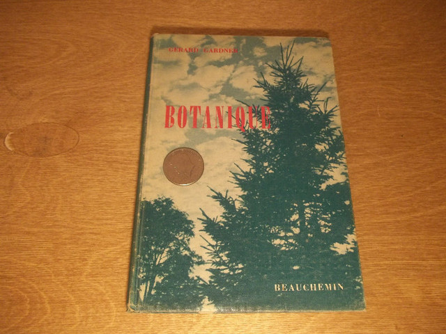 Éditions Beauchemin 1964-Gerard Gardner- Botanique-260 pages dans Autre  à Ville de Montréal