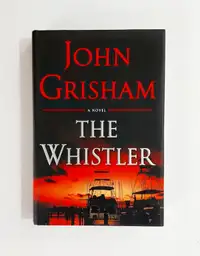Roman - John Grisham - The Whistler - Anglais - Grand format