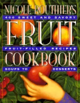 FRUIT COOKBOOK ~ Nicole Routher's, View more