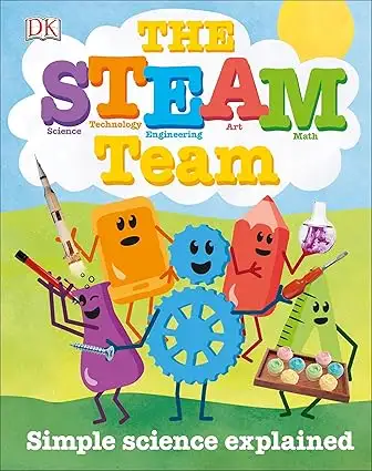 The STEAM Team: Simple Science Explained Hardcover Book- L. Burk, View more