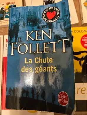 La Chute des géants: Le Siècle 1 $15, French Edition, Ken Follet, View more