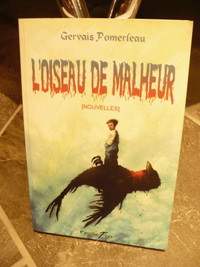 L'OISEAU DE MALHEUR ( NOUVELLES FEUILLE-T-ON )