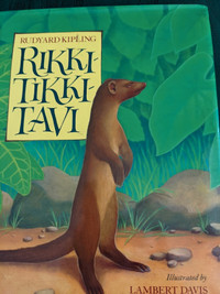 Rikki Tikki Tavi by Rudyard Kipling