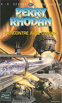 PERRY RHODAN # 201 RENCONTRE AVEC OVARON K.H. SCHEER COMME NEUF