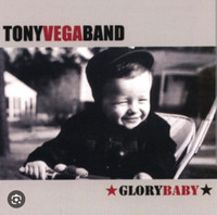 Wanted: Tony Vega Band Glory Baby CD 