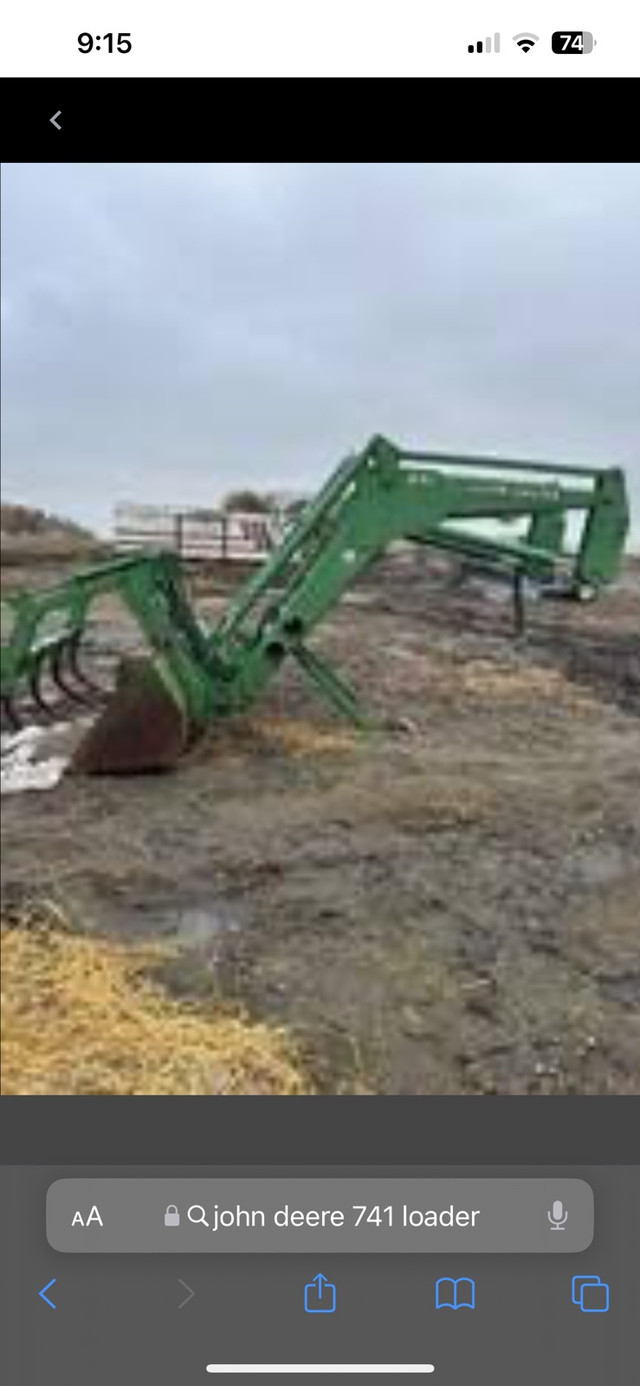 Looking for 740 or 741 John Deere loader in Farming Equipment in Regina - Image 2