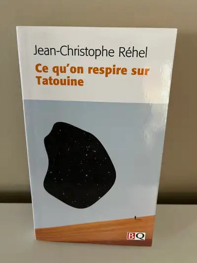 Livre:  Ce qu’on respire sur Tatouine , View more
