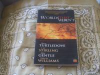 Worlds That Weren't by Harry Turtledove, S.M. Stirling and (SF)