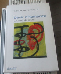 Désir d'humanité - Le droit de rêver de Riccardo Petrella