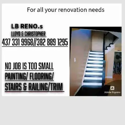 for all your renovation needs we specializing in painting .flooring .stairs and railing drywall repa...