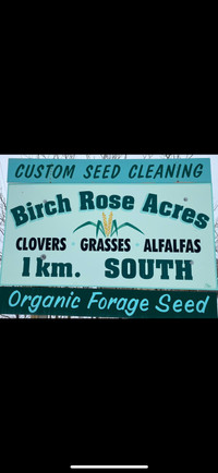 Alfalfa $3.25/inoculated, sweet clover, red clover, hay mixes