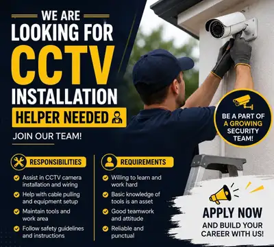 CCTV installation helper needed, View more