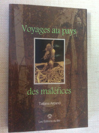 French - Voyages au Pays des Maléfices – Tatiana Arcand