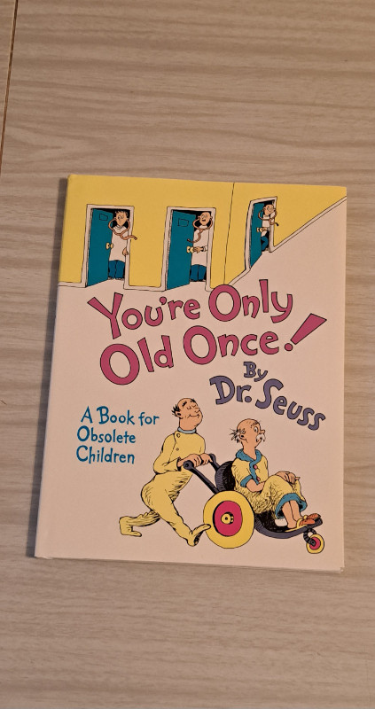 Dr. Seuss Your only old once Book in Children & Young Adult in Windsor Region