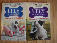 LILY TO THE RESCUE BY W. BRUCE CAMERON