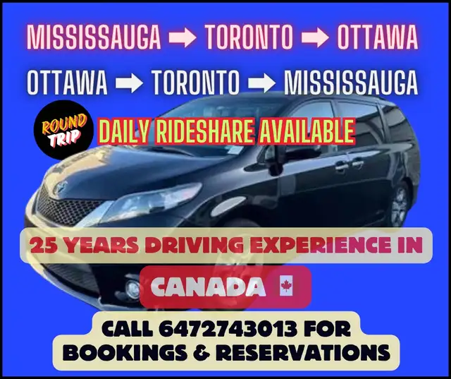DAILY RIDESHARE -  From  OTTAWA  To  TORONTO in Rideshare in Mississauga / Peel Region - Image 2