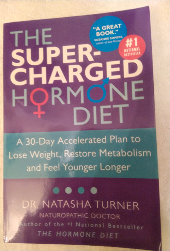 NEW, The Super-Charged Hormone Diet, Dr. Natasha Turner in Non-fiction in Oakville / Halton Region - Image 4