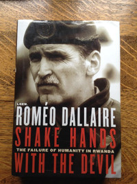 Shake Hands with the Devil by Romeo Dallaire[Inscribed]