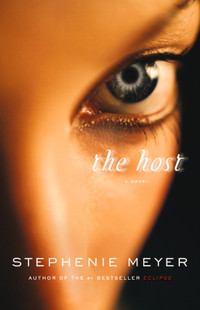 The Host: A Novel Hardcover by Stephenie Meyer