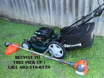 recycle it: your yard  gas equipment Free pick up, View more