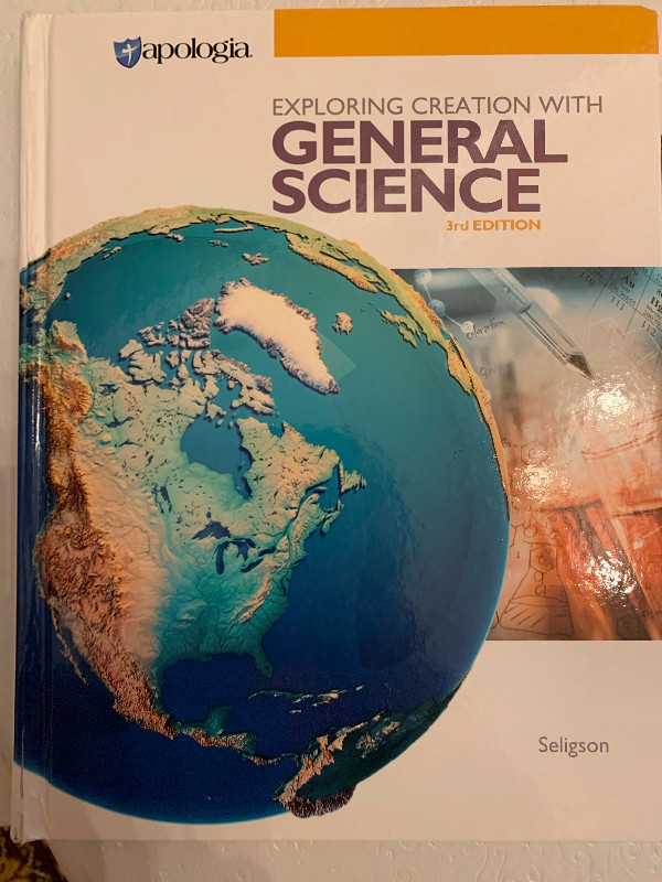 Apologia Exploring Creation with General Science 3rd Ed in Textbooks in City of Toronto