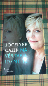 Biographie de Jocelyne Cazin (Ma véritable Identité)