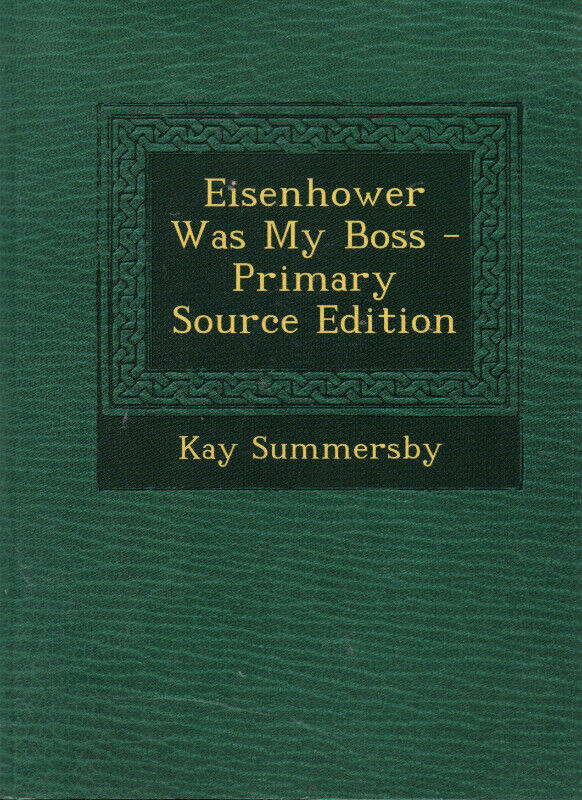 Eisenhower Was My Boss - Primary Source Edition dans Essais et biographies  à Longueuil/Rive Sud
