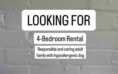 SEEKING 4-bedroom rental - Responsible Family of Four