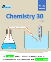 CHEMISTRY 30 / PHYSICS 30 / MATHEMATICS 30-1