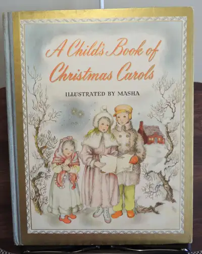 A Child's Book of Christmas Carols by MASHA Used Vintage Book Hardcover. Selected and arranged by In...