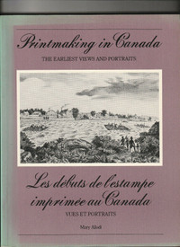 “Printmaking in Canada: The Earliest Views and Portraits”