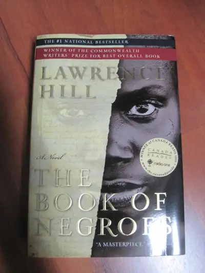 The Book of Negroes by Lawrence Hill. Historical Fiction Novel. Brand new condition.