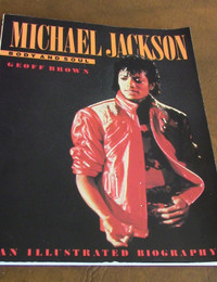 Michael Jackson Body and Soul, Illustrated Biography, 1984